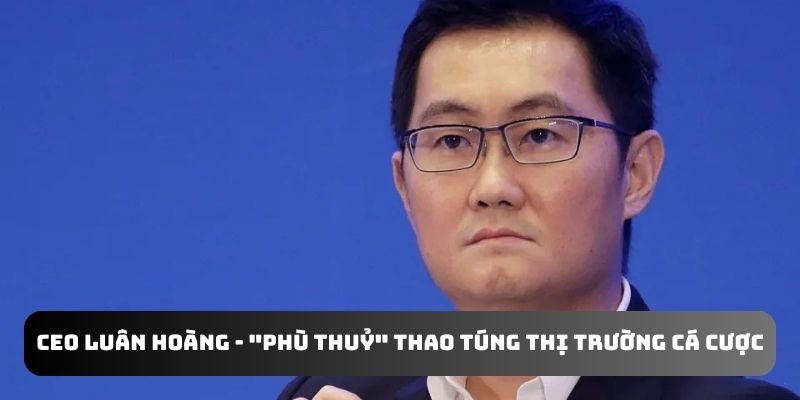 CEO J88 Luân Hoàng phù thủy làng cá cược