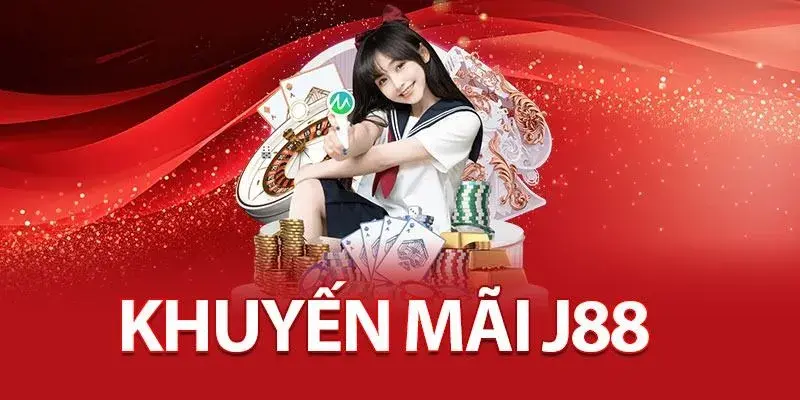 Khuyến mãi J88 ngập tràn ưu đãi, thỏa sức đam mê